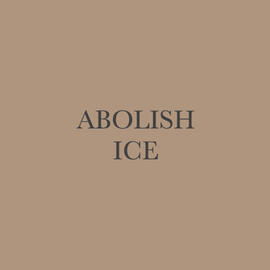 Abolish ICE